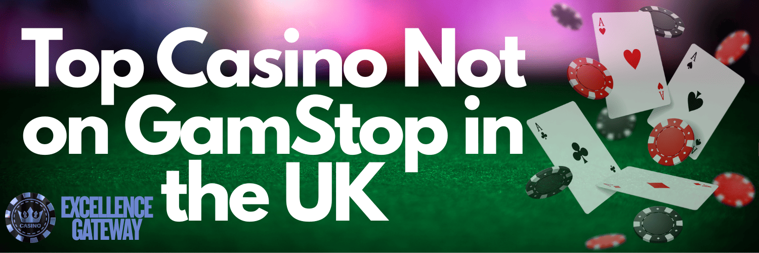 Explore the World of Not on Gamstop Casinos 581411469 Explore the World of Not on Gamstop Casinos 581411469